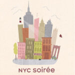 Drawing of a city scape with the title NYC Soiree